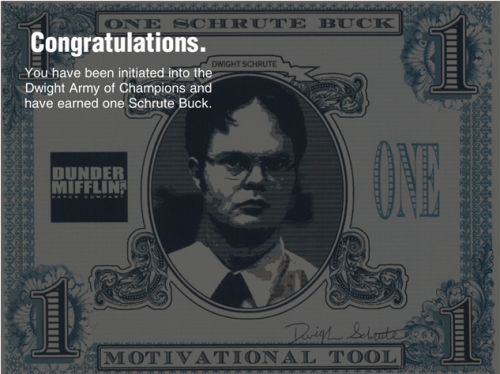 1 Schrute Bucks