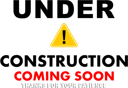 Under Construction Coming Soon